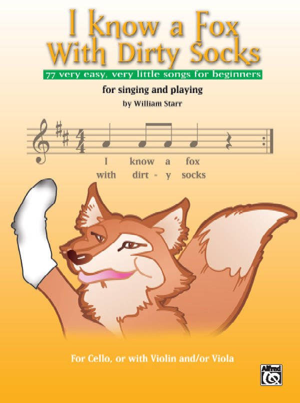 I Know a Fox with Dirty Socks Cello
