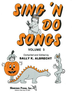 Sing 'N Do Songs Vol. 3 Unison Collection - Hal Leonard Singer's Edition