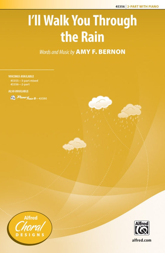 I'll Walk You Through the Rain – 2-Part Choral Octavo (Digital Download)