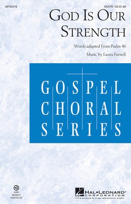 God Is Our Strength - Laura Farnell - SSATB Hal Leonard Choral Score Octavo