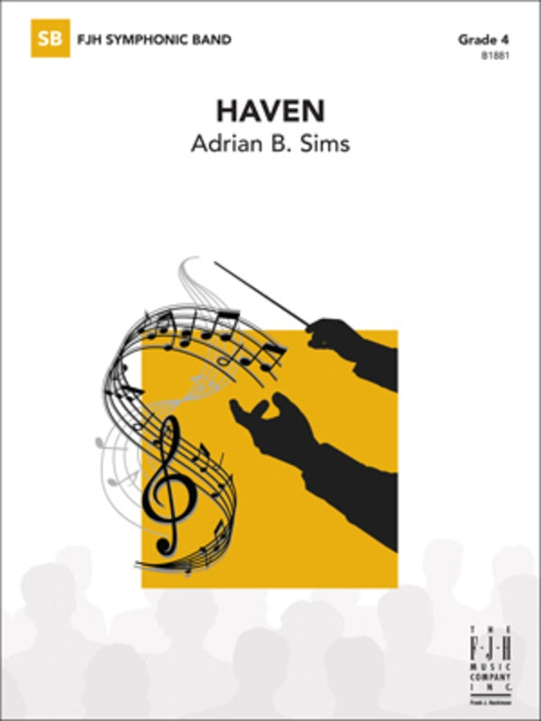 Sims - Haven - Concert Band Grade 4 Score/Parts FJH B1881