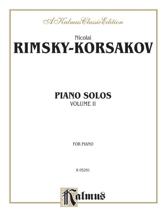 Rimsky-Korsakov - Piano Solos, Volume II - Piano Solo (Digital Download)