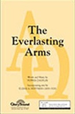 The Everlasting Arms - Pepper Choplin - SATB Shawnee Press Choral Score Octavo