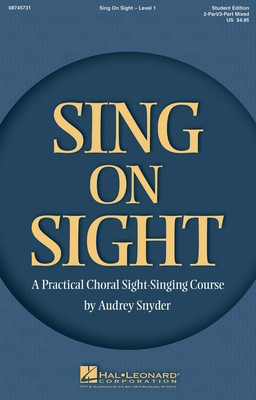 Sing on Sight - A Practical Choral Sight-Singing Course - 2-Part/3-Part Mixed Audrey Snyder Hal Leonard Choral Score Softcover