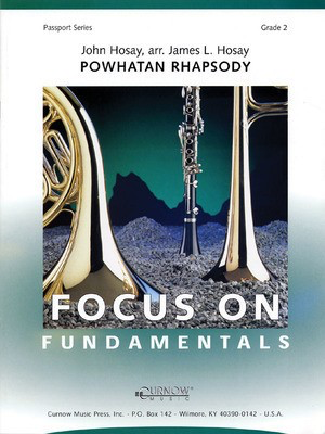 Powhatan Rhapsody - In Powhatan County and Song of the James - John Hosay - James L. Hosay Curnow Music Score/Parts