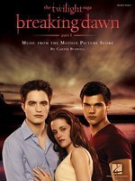 Twilight - Breaking Dawn, Part 1 - Music from the Motion Picture Score - Carter Burwell - Piano Hal Leonard Piano Solo