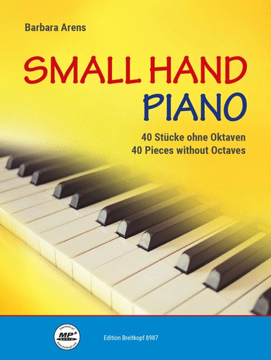 Small Hand Piano - 40 Pieces without Octaves - Barbara Arens - Breitkopf & Hartel