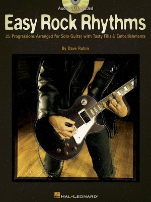 Easy Rock Rhythms - 25 Progressions Arranged for Solo Guitar with Tasty Fills & - Guitar Hal Leonard Guitar TAB /CD