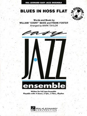 Blues in Hoss Flat - Foster and Basie - Mark Taylor Hal Leonard Score/Parts/CD