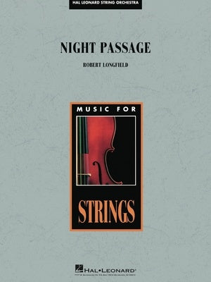 Longfield - Night Passage - String Orchestra Grade 3-4 Score/Parts Hal Leonard 4492676