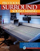 Pro Tools Surround Sound Mixing - Second Edition - Music Pro Guides - Rich Tozzoli Hal Leonard Book/DVD