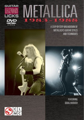 Metallica - Guitar Legendary Licks 1983-1988 - A Step-by-Step Breakdown of Metallica's Guitar Styles and Techniques - Doug Boduch - Guitar Doug Boduch Cherry Lane Music Guitar TAB DVD