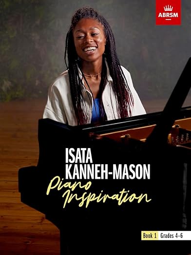 Isata Kanneh-Mason: Piano Inspiration Book 1 - Various ABRSM 9781786014900
