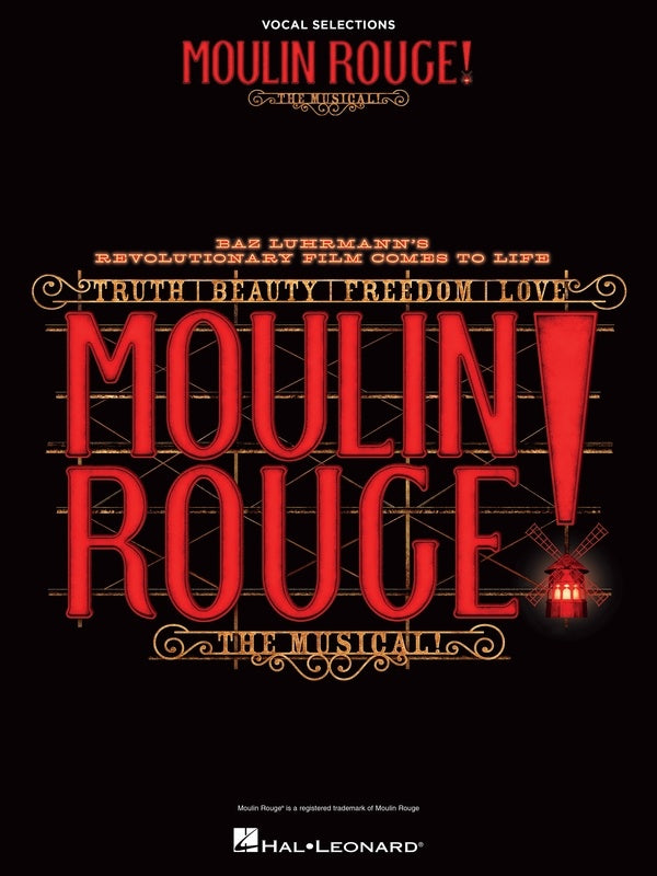 Moulin Rouge! The Musical - Piano/Vocal Hal Leonard 350573