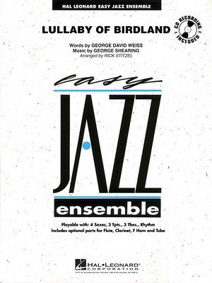 Lullaby of Birdland - Easy Jazz Ensemble Series Gr. 2 - Weiss|Shearing arr Rick Stitzel - Hal Leonard Score/Parts