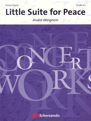Little Suite for Peace - Score and Parts - Andre Waignein - De Haske Publications Score/Parts