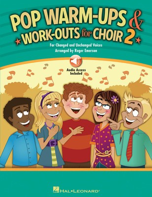 Pop Warm-Ups and Work-Outs for Choir, Vol. 2 - For Changed and Unchanged Voices - Roger Emerson Hal Leonard Sftcvr/Online Audio
