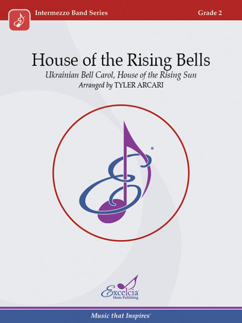 House of the Rising Bells CB Gr 2 Traditional Arcari Tyler