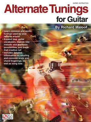 Alternate Tunings for Guitar - Guitar Richard Maloof Cherry Lane Music