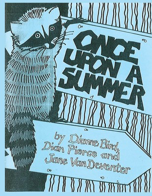 Once Upon a Summer - Dian Pierce|Dianne Bird|Jan VanDeventer - Shawnee Press Softcover