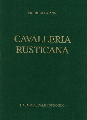 Cavalleria Rusticana - Vocal Score - Pietro Mascagni - Classical Vocal Casa Musicale Sonzogno Vocal Score Hardcover