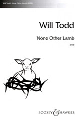 None Other Lamb - SATB Chorus (Digital Download)