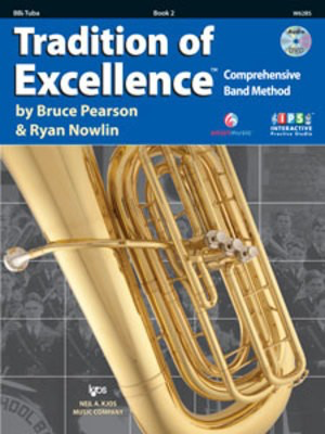 Tradition of Excellence Book 2 - BBb Tuba - BBb Tuba|Tuba Bruce Pearson|Ryan Nowlin Neil A. Kjos Music Company /DVD