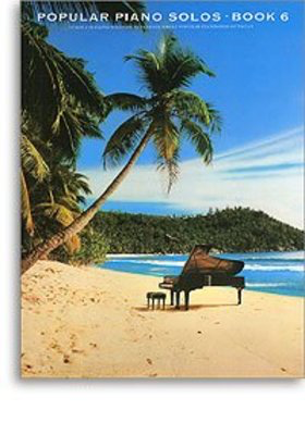 Popular Piano Solos Bk 6 -
