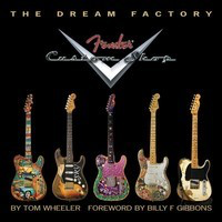 The Dream Factory - Fender Custom Shop - Guitar Tom Wheeler Hal Leonard Hardcover