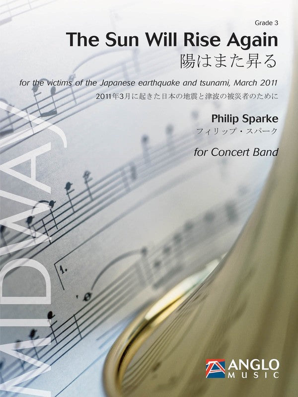 The Sun Will Rise Again Grade 3 - Score and Parts - Philip Sparke - Concert Band