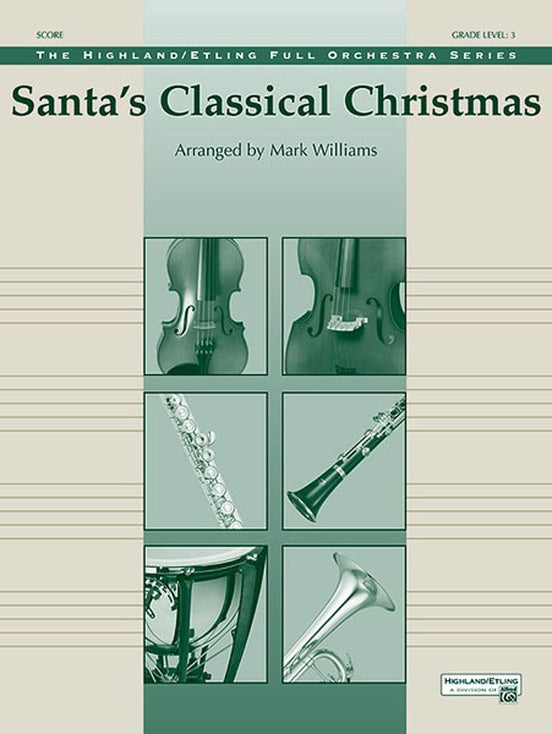 Santa's Classical Christmas – Full Orchestra Conductor Score & Parts (Digital Download)