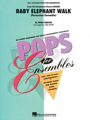 Baby Elephant Walk - Percussion Ensemble - Henry Mancini - Will Rapp Hal Leonard Percussion Ensemble Score/Parts