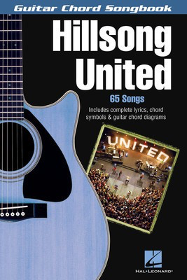 Hillsong United - Guitar Chord Songbook - Joel Houston|Marty Sampson - Guitar|Vocal Hal Leonard Melody Line, Lyrics & Chords