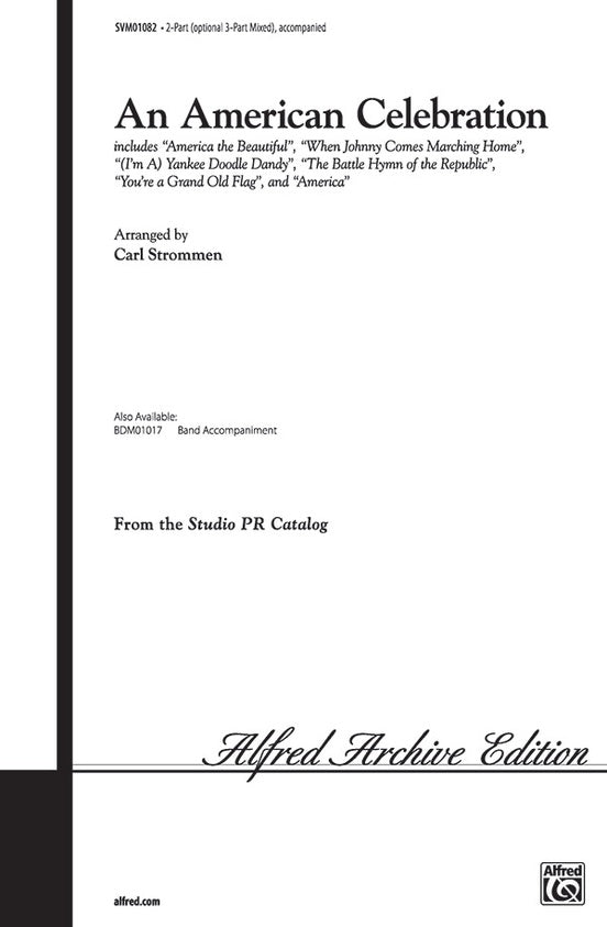 An American Celebration - 2-Part (Opt. 3-Part Mixed) Choral Octavo (Digital Download)