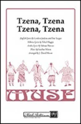 Tzena, Tzena, Tzena, Tzena - SAA David J. Moore Shawnee Press Choral Score Octavo
