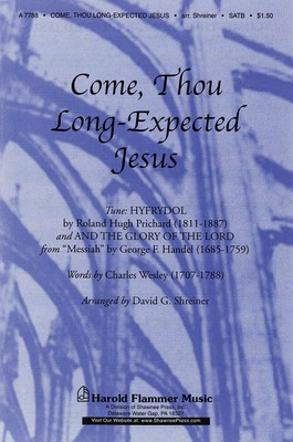 Come, Thou Long-Expected Jesus - SATB David G. Shreiner Shawnee Press Choral Score Octavo