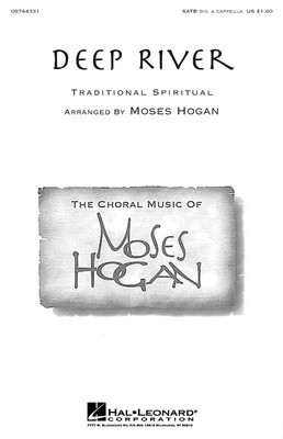 Deep River - Traditional Spiritual - SATB divisi Moses Hogan Hal Leonard Octavo