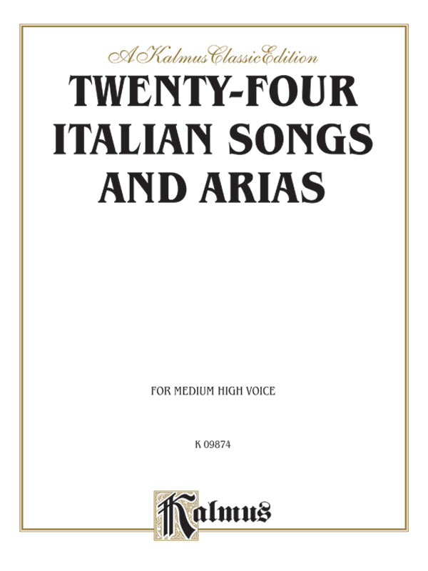 ITALIAN SONGS AND ARIAS 24 MED/HIGH