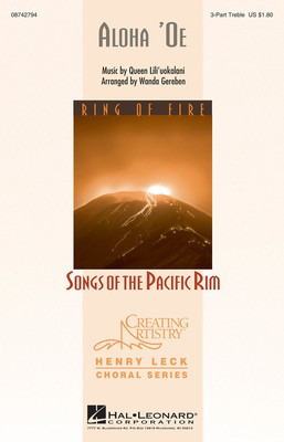 Aloha 'Oe - Queen Lili'oukalani - 3-Part Treble Wanda Gereben Hal Leonard Choral Score Octavo