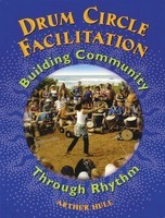 Drum Circle Facilitation - Building Community Through Rhythm - Arthur Hull Village Music Circles