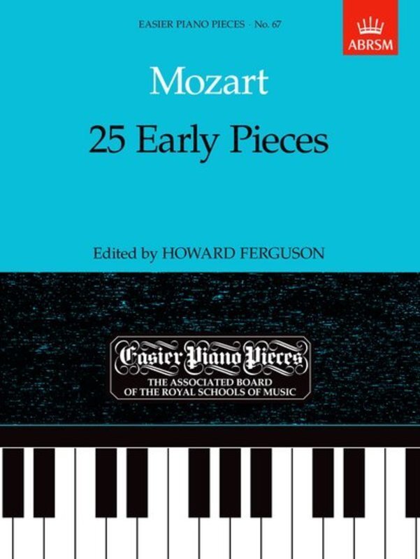 Mozart 25 Early Pieces for Piano