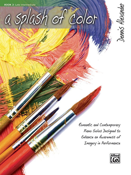 A Splash of Color Book 3 Piano Solos
