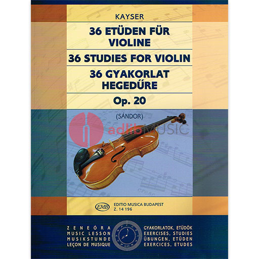 Kayser - 36 Etudes Op20 - Violin Solo edited by Sandor EMB Z14196
