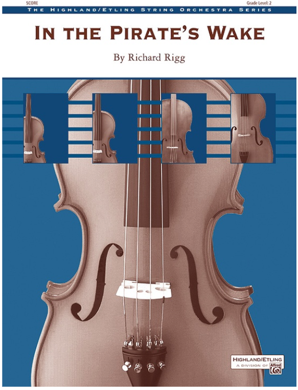 In the Pirate's Wake String Orchestra Grade 2 Richard Rigg