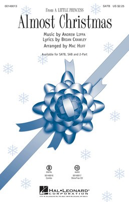 Almost Christmas - from A Little Princess - Andrew Lippa|Brian Crawley - SATB Mac Huff Hal Leonard Octavo