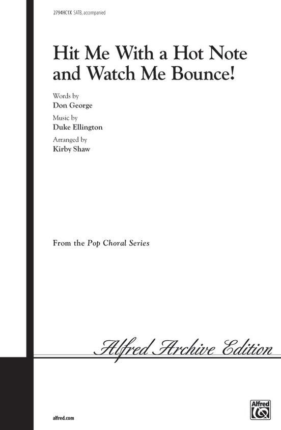 Hit Me with a Hot Note and Watch Me Bounce! – SATB Choral Octavo (Digital Download)