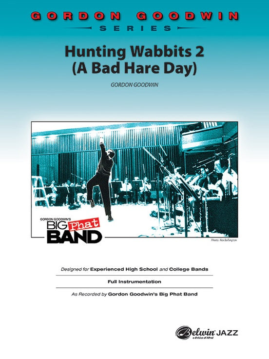 Hunting Wabbits 2 (A Bad Hare Day) - Jazz Ensemble Conductor Score & Parts(Digital Download)