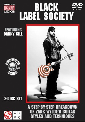 Black Label Society - Guitar Legendary Licks 2-DVD Set - Guitar Danny Gill Cherry Lane Music Guitar TAB 2-DVD Set