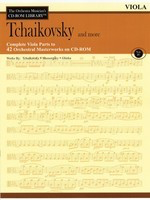 Tchaikovsky and More - Volume 4 - The Orchestra Musician's CD-ROM Library - Viola - Peter Ilyich Tchaikovsky - Viola Hal Leonard CD-ROM