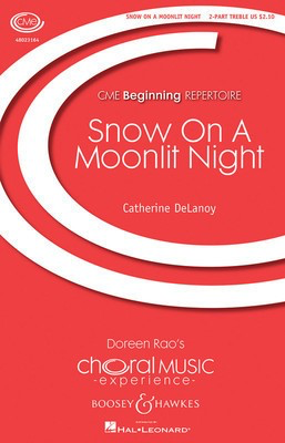Snow on a Moonlit Night - from Ma Vlast, No 2, Moldau - Bedrich Smetana - 2-Part Catherine DeLanoy Boosey & Hawkes Octavo